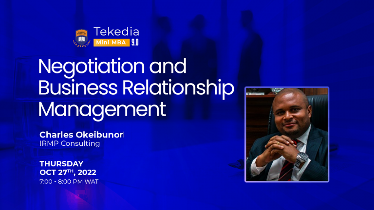 Negotiation and Business Relationship Management At Tekedia Mini-MBA