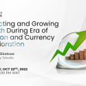 Protecting and Growing Wealth During Era of Inflation and Currency Deterioration