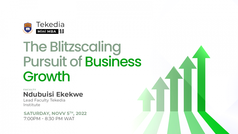 The Pursuit of Business Growth – Tekedia Mini-MBA