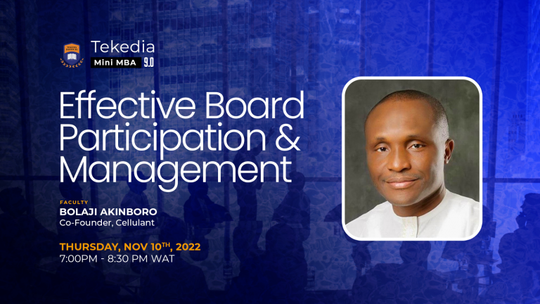 Effective Board Participation & Management at Tekedia Mini-MBA