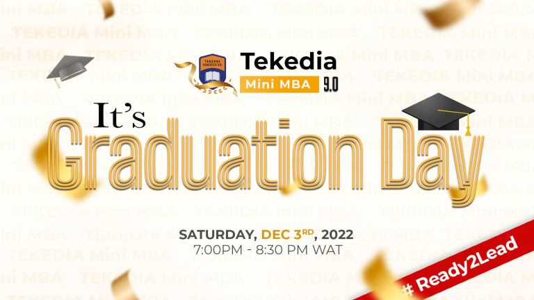 You’re Invited To Tekedia Mini-MBA Graduation Lecture