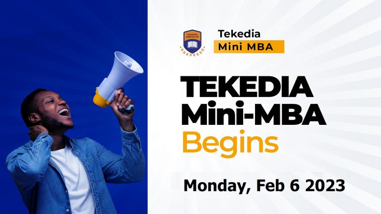 Tekedia Mini-MBA Begins Monday, Feb 6, 2023