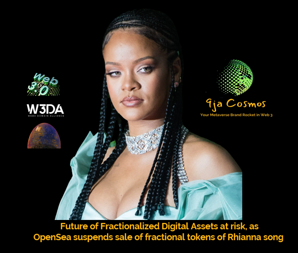 Why Rhianna’s song delisting on OpenSea could impact everything from Art Galeries to Crowdfunding.