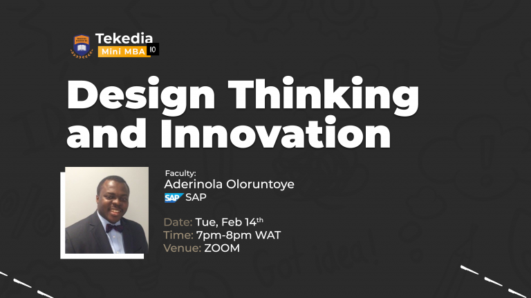 Tekedia Live topic- design thinking and innovation