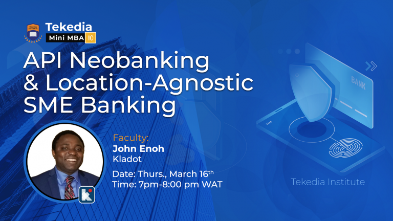 The Banks of the Future – Tekedia Live