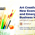 Art Creativity, New Economy and Emerging Business Model: ARTSPLIT Case Study