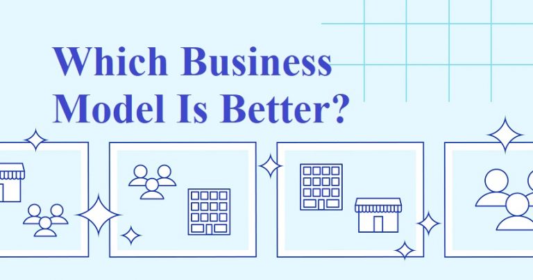 Which Business Model Is Better for Your Investment?