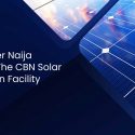 The Central Bank of Nigeria (CBN) Solar Connection Loan Facility Framework