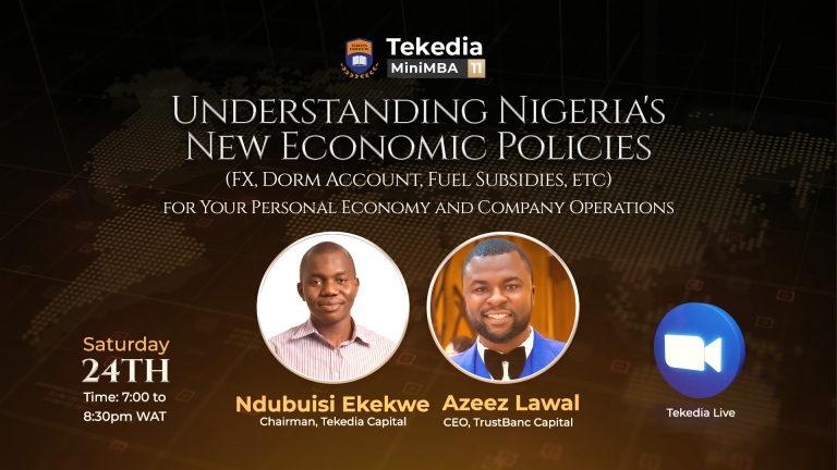 Understanding Nigeria’s New Economic Policies for Your Personal Economy and Company Operations