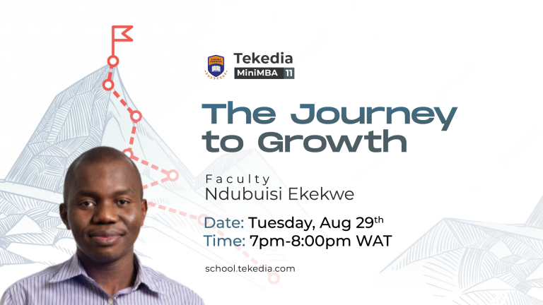 The Journey to Growth – Tekedia Mini-MBA Live
