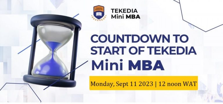 Countdown to the Start of Tekedia Mini-MBA – Monday, Sept 11, 2023