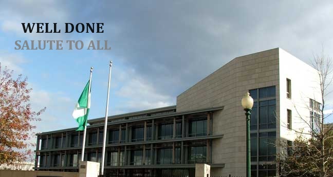 Salute to Staff of Nigerian Embassy in Washington DC; Well Done