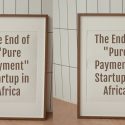 The End of “Pure Payment” Startups in Africa; AI Readiness Assessment for AI Projects