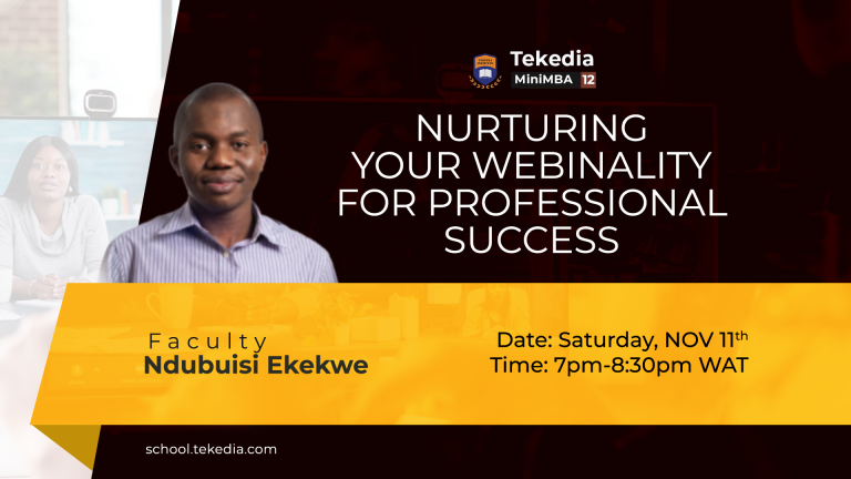 How To Build A Professional Webinality | Tekedia Mini-MBA