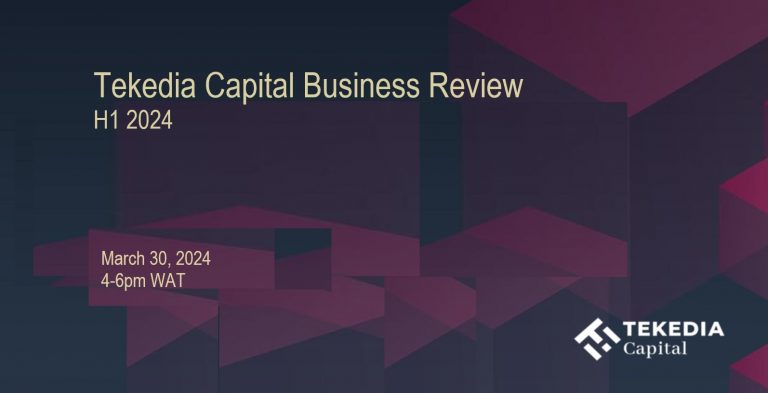 H1 2024 Tekeda Capital Business Review – 4pm WAT Today