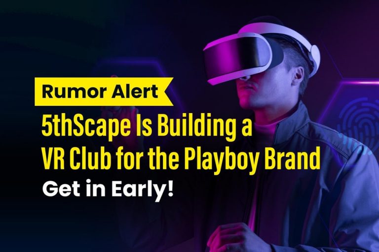 Rumor Alert: 5thScape Is Building a VR Club for the Playboy Brand – Get in Early!