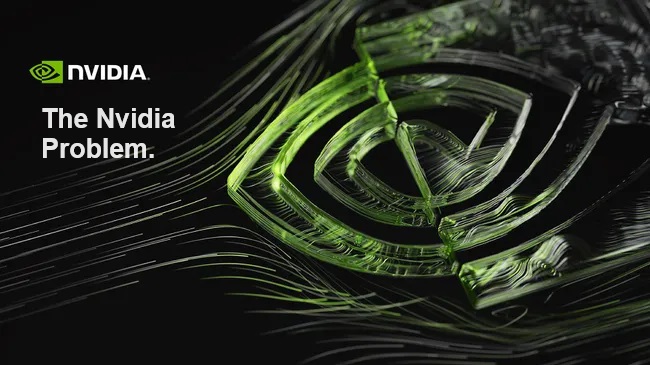 The Nvidia Problem!