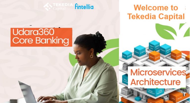 Tekedia Capital Welcomes Fintellia, Maker of Udara360 Core Banking Application