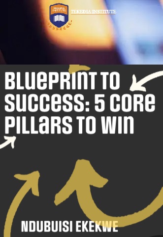 Blueprint to Business Success: 5 Core Pillars To Win – Sat, July 13 2024