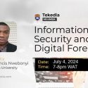 Information Security and Digital Forensics; Register for Tekedia Mini-MBA