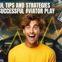 Useful Tips and Strategies for Successful Aviator Play