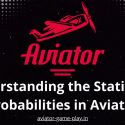 Understanding the Statistical Probabilities in Aviator