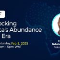 “Unlocking Africa’s Abundance in the AI Era” – Ndubuisi Ekekwe, Feb 8, 2025