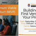 Building the First Version of Your Product – Ndubuisi Ekekwe | Tekedia Mini-MBA