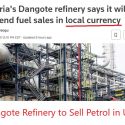 The Dangote Refinery’s Dollarization of Petrol Sales in Nigeria