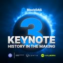 Is BlockDAG the Next Big Thing? Keynote 3 Reveals $209M Raised as Mainnet Nears