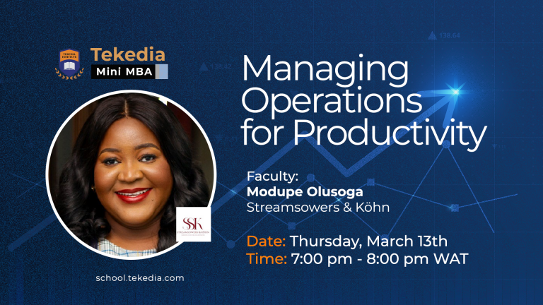 Managing Operations for Productivity | Tekedia Mini-MBA