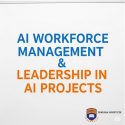 Tekedia Introduces “AI Workforce Management & Leadership in AI Projects” Course Module