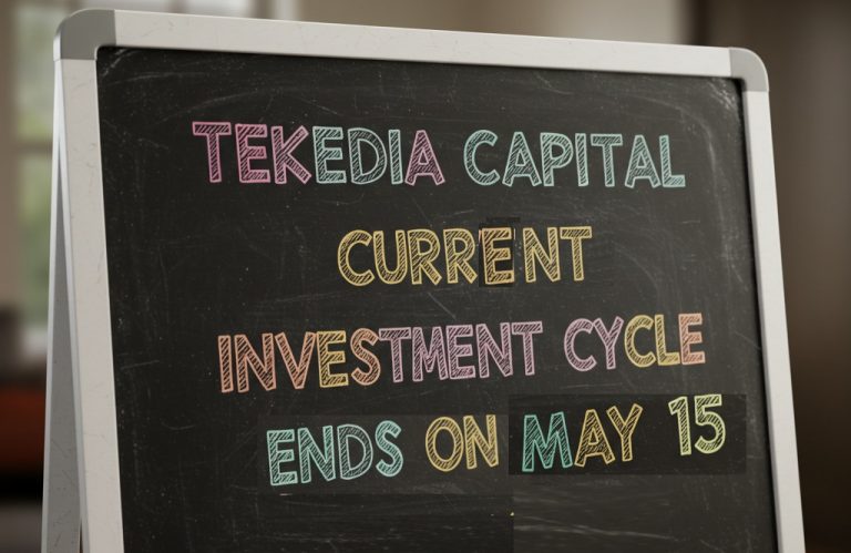 Current Tekedia Investment Cycle Ends May 15 2025; Join Before We Conclude.