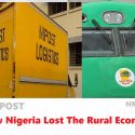 How Nigeria Lost The Rural Economy