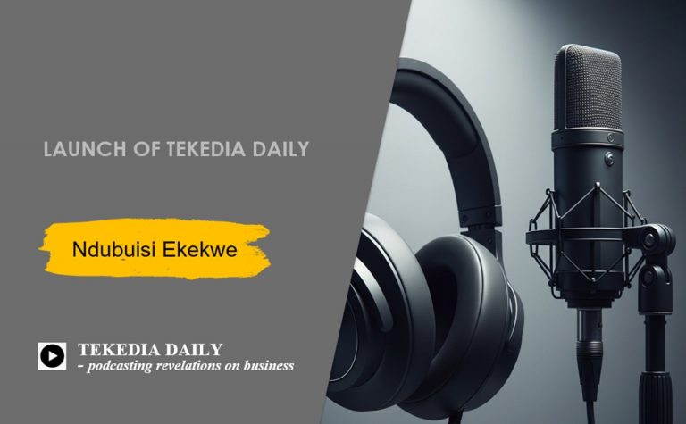 Tekedia Launches Tekedia Daily, A Video Podcast, For Podcasting Revelations on Business