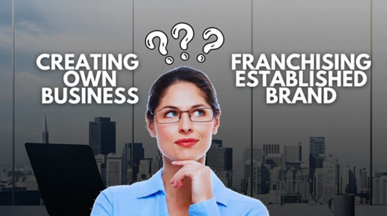 Franchising vs. Creating Your Own Business Brand: Which Path Is Right for You?