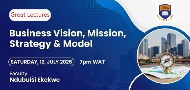 Business Vision, Mission, Strategy & Model – Ndubuisi Ekekwe
