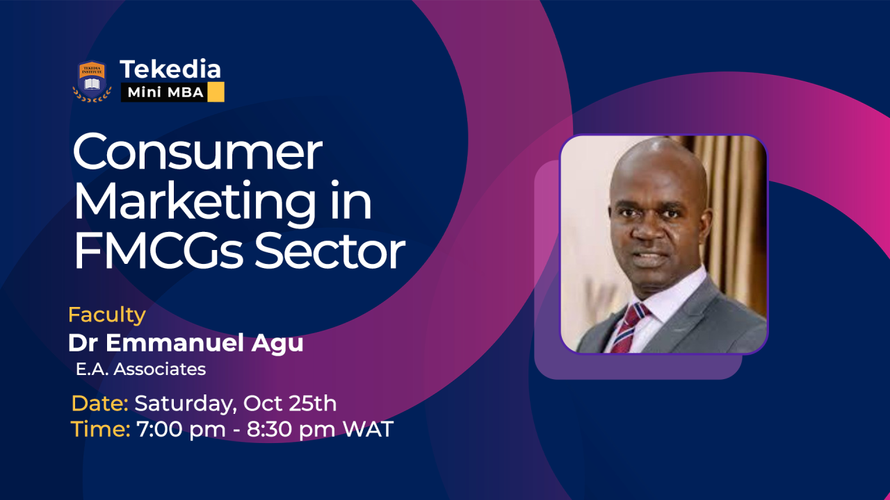 Consumer Marketing in the FMCG Sector | Tekedia Mini-MBA