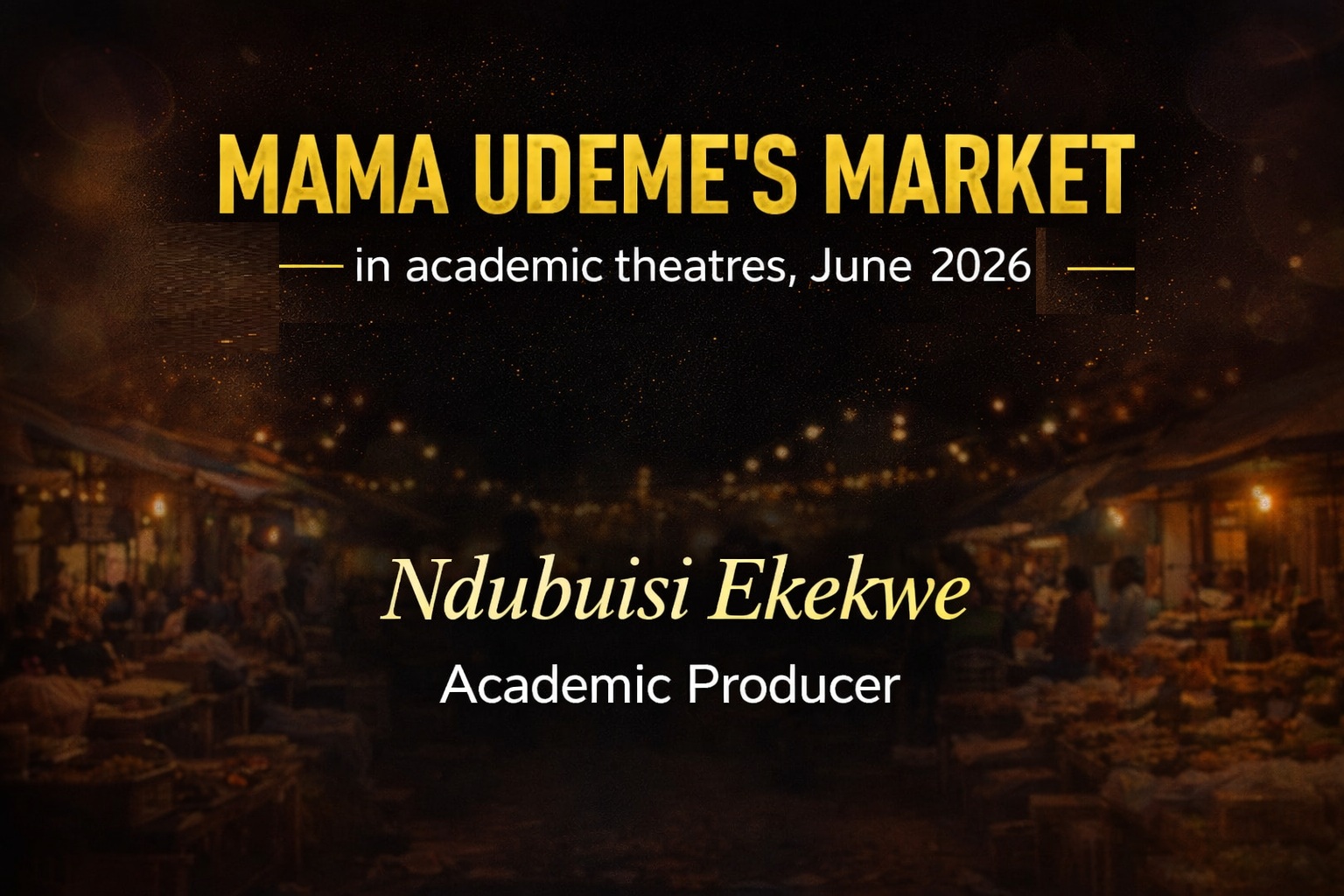 The Mama Udeme’s Market: In Academic Theatres at Tekedia Mini-MBA