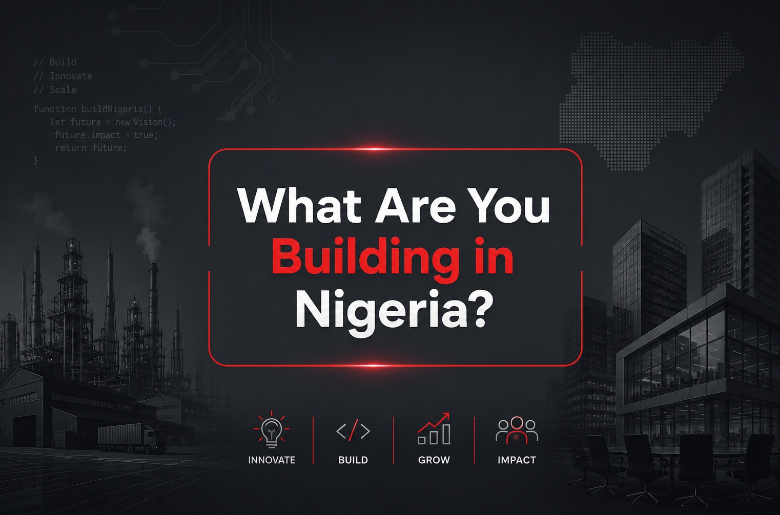 What Are You Building in Nigeria?